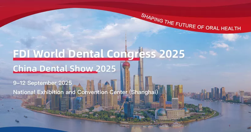 FDl World Dental conference 2025 china Dental Show 2025